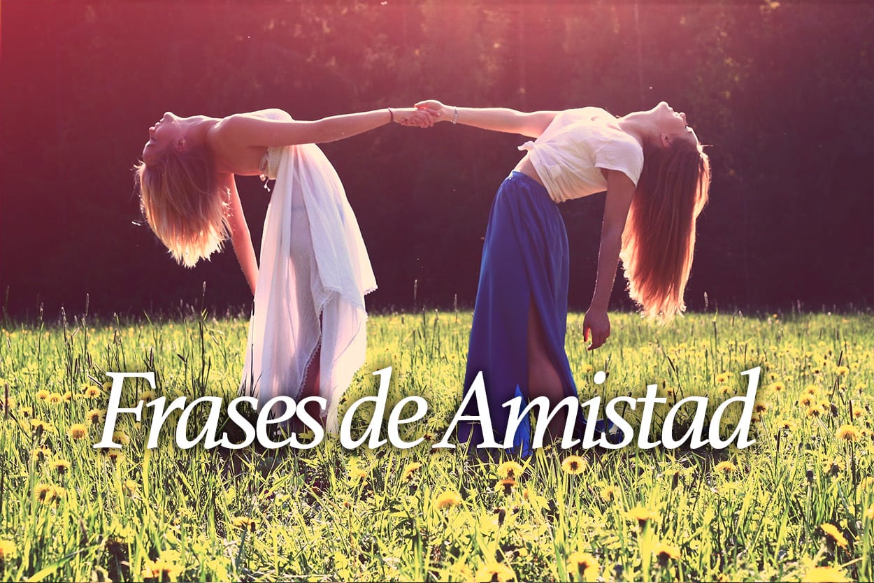 Frases de amistad