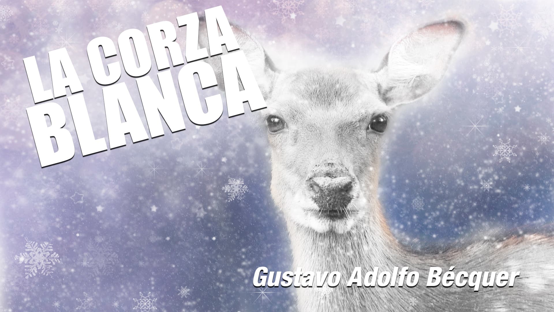 La corza blanca - Leyenda de Becquer