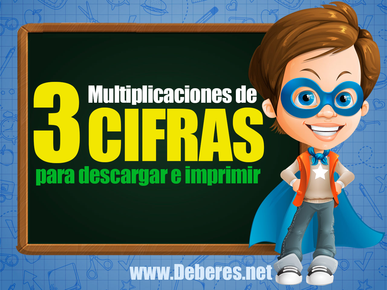 Multiplicaciones de 3 cifras